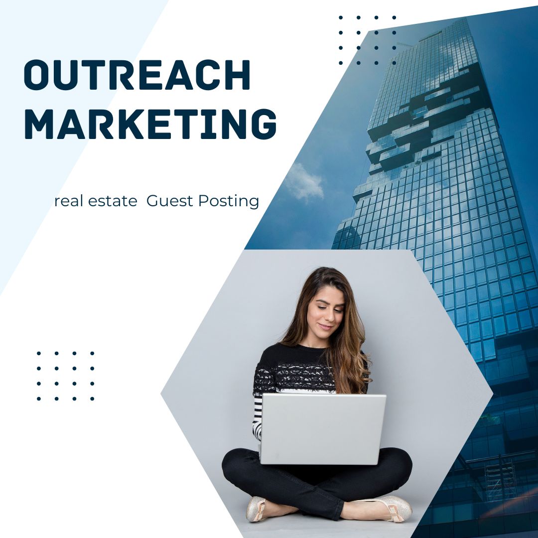 Real Estate Guest Posting Sites List: How to Drive More Leads for Your Business